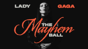 Lady Gaga regresa a Miami con su gira "The MAYHEM Ball" en el Kaseya Center